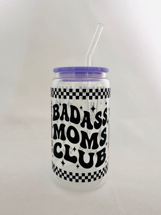 Badass Mom Glass Can